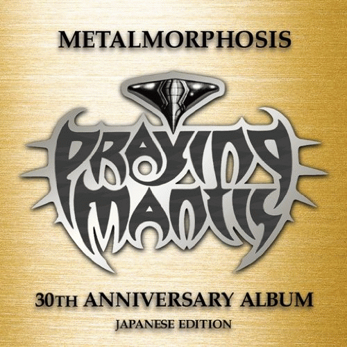 Praying Mantis : Metalmorphosis (Japan Edition)